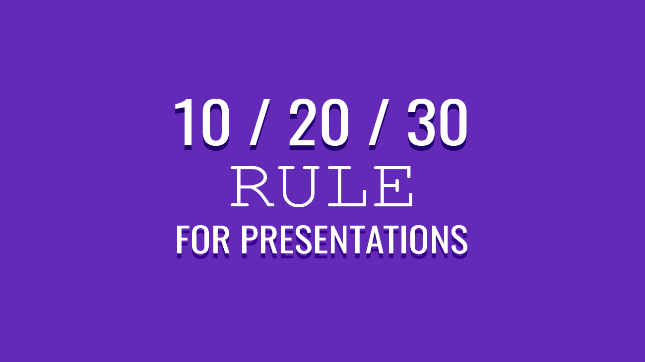 Using the 10 20 30 Rule for PowerPoint Presentations in 2023