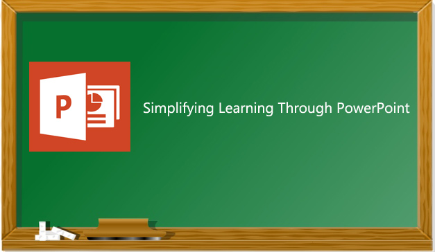 Simplifying Learning Through PowerPoint
