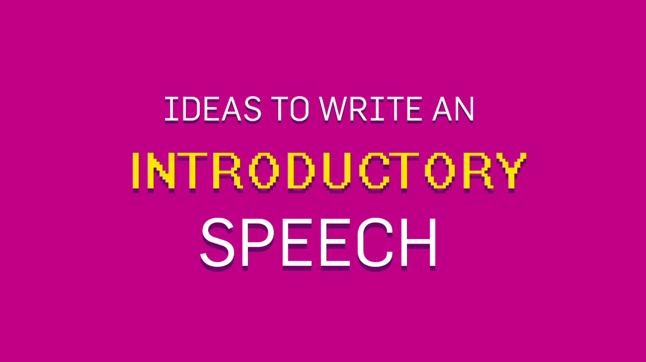 How To Start A Speech 5 Steps To Write An Introductory Speech