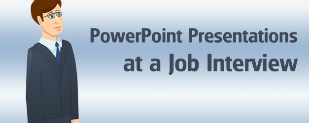 How To Prepare A PowerPoint Presentations For A Job Interview 