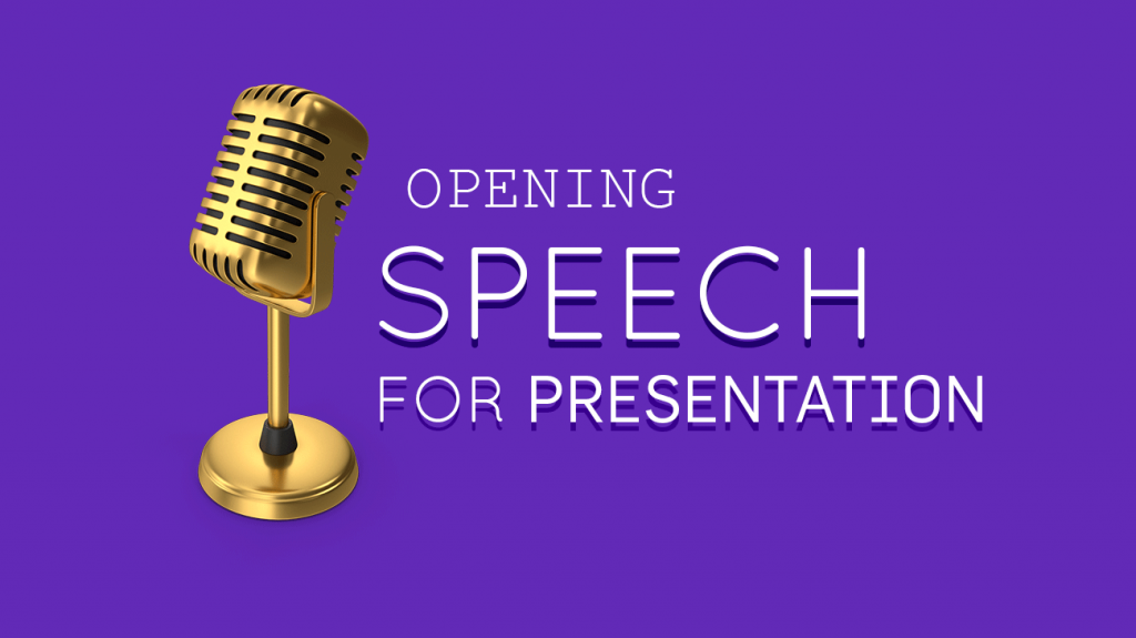 How Should Be Your Presentation Speech Opening